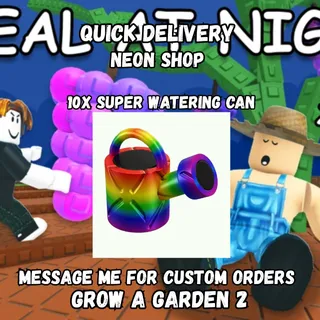 10x Super Watering Can | Grow A Garden 2