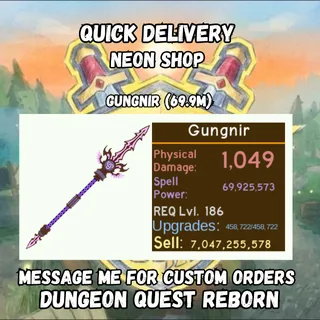 Gungnir (69.9M pot) | Dungeon Quest Reborn