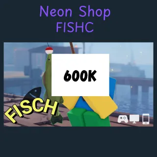 600,000C$ | Fisch