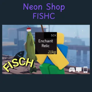 50 Enchant Relic | Fisch