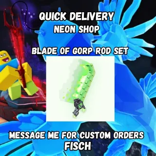Blade of Gorp Rod Set | Fisch