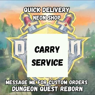 Carry Service | Dungeon Quest Reborn
