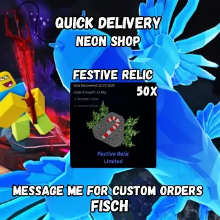 50x Festive Relic| Fisch