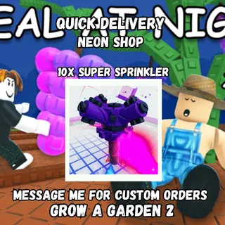 10x Super Sprinkler | Grow A Garden 2