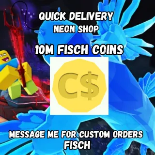 10M C$ | Fisch