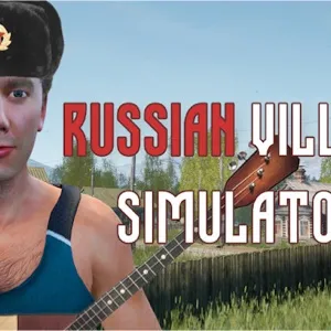 RUSSIAN VILLAGE SIMULATOR