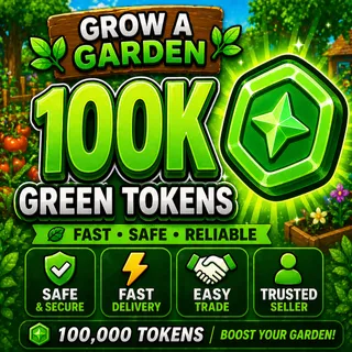 🌱 Grow a Garden — 100K Trade Tokens 💰 (Fast Delivery ⚡)
