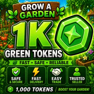 🌱 Grow a Garden — 1K Trade Tokens 💰 (Fast Delivery ⚡)