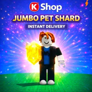 💛 JUMBO PET SHARD 💛 | ⚡ INSTANT DELIVERY | TRUSTED SELLER