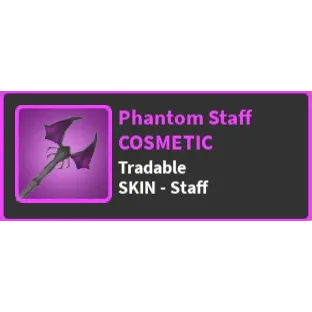 Phantom Staff