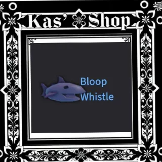 Fisch - Bloop Whistle