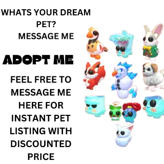 DREAM PET ADOPT ME !