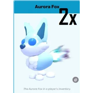 Aurora Fox 2x Adopt Me 2025 !