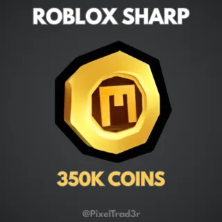 350K Coins - Roblox SHARP
