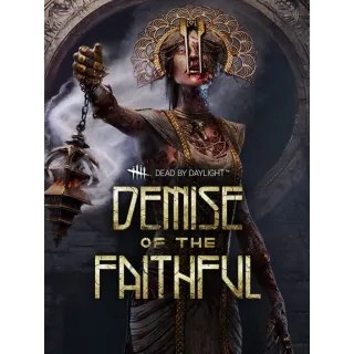 Dead by Daylight: Demise of the Faithful Chapter - Instant Delivery