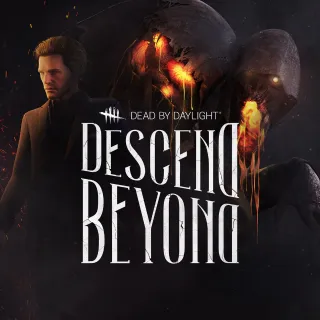 Dead by Daylight: Descend Beyond Chapter - Instant Delivery