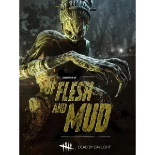 Dead by Daylight: Of Flesh and Mud Chapter - Instant Delivery