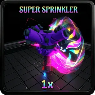 Super Sprinkler