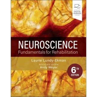 Neuroscience: Fundamentals for Rehabilitation, 6th Edition