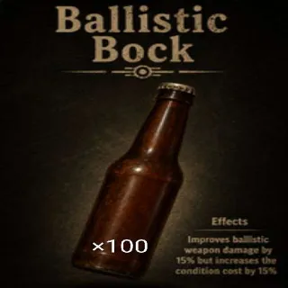 BALLISTIC BOCK (×100)