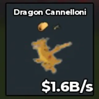 1.6B/s Dragon Cannelloni