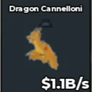 1.1B/s Dragon Cannelloni