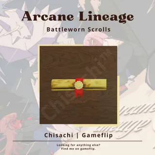 x5 Battleworn Scrolls | Arcane Lineage