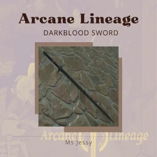 Darkblood Sword | Arcane Lineage