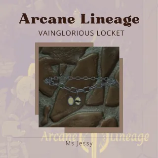Vainglorious Locket | Arcane Lineage
