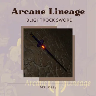 Blightrock Sword | Arcane Lineage