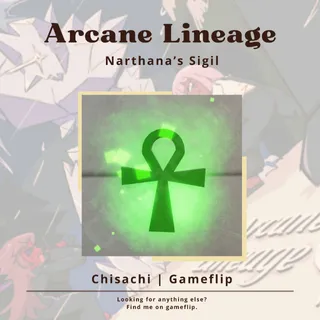 Narthana's Sigil | Arcane Lineage