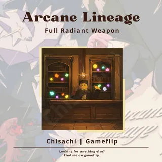 Any Full Radiant Weapon | Arcane Lineage
