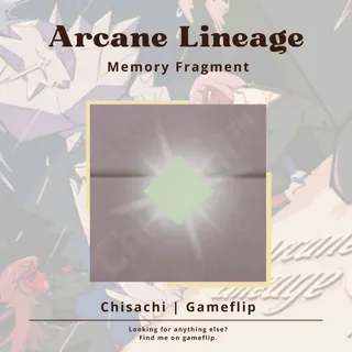 x6 Memory Fragment | Arcane Lineage