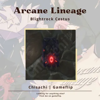 Blightrock Cestus | Arcane Lineage