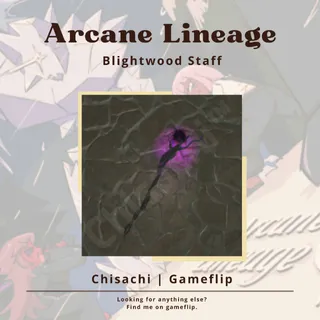 Blightwood Staff | Arcane Lineage