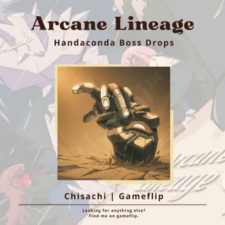 Handaconda Boss Drops | Arcane Lineage