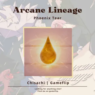 x10 Phoenix Tears | Arcane lineage