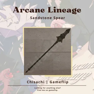 Sandstone Spear | Arcane Lineage