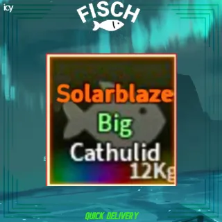 5x Solarblaze Cathulid - Fisch