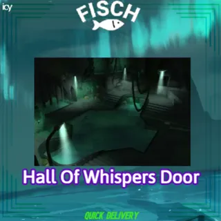 Hall Of Whispers Door - Fisch