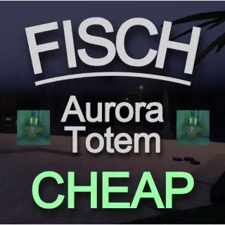 Aurora Totem | FISCH