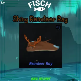 Shiny Reindeer Ray - Fisch