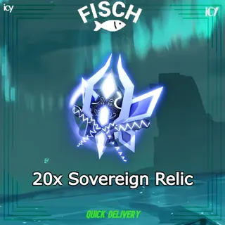 20x Sovereign Relic - Fisch