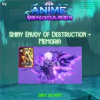 SHINY Envoy of Destruction + Memoria - Anime Vanguards