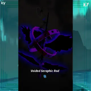 Voided Seraphic Rod - Fisch