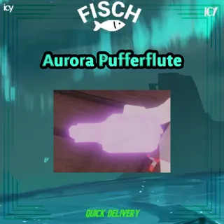 Aurora Pufferflute - Fisch