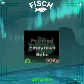 Petrified Empyrean Relic - Fisch