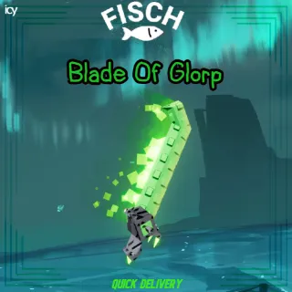 Blade Of Glorp | Fisch
