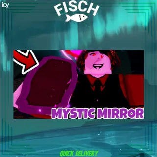 Mystic Mirror | Fisch