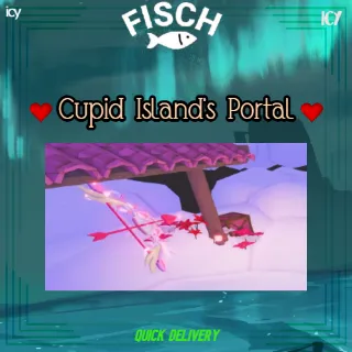 Cupid Island Portal (cupid's bow) - FISCH